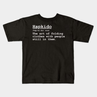 Hapkido - Meaning Dictionary Bold Kids T-Shirt